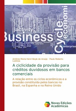 A ciclicidade da provisão para créditos duvidosos em bancos comerciais - Araújo, Antônio Maria Henri Beyle de;Lustosa, Paulo Roberto