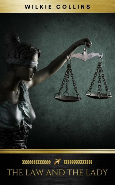 The Law and the Lady (eBook, ePUB) The Law and the Lady (eBook, ePUB)