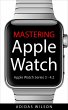 Mastering Apple Watch - Apple Watch... - Bild 1