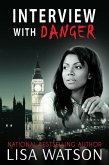 Interview with Danger (eBook, ePUB)