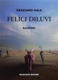 Felici diluvi (eBook, ePUB)