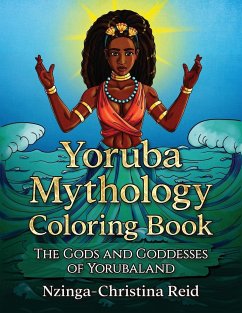 Yoruba Mythology Coloring Book - Reid, Nzinga-Christina