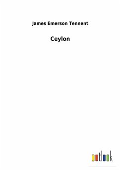 Ceylon - Tennent, James Emerson