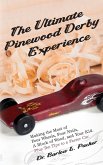 The Ultimate Pinewood Derby Experience The Ultimate Pinewood Derby Experience