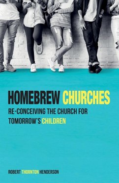 Homebrew Churches - Henderson, Robert Thornton