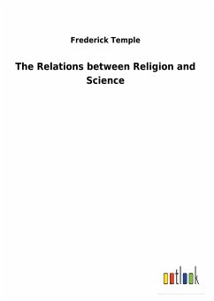 The Relations between Religion and Science - Temple, Frederick