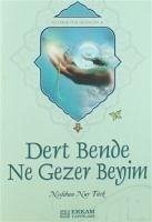 Dert Bende Ne Gezer Beyim - Nur Türk, Neslihan
