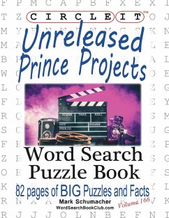 Circle It, Unreleased Prince Projects, Large Print, Word Search, Puzzle Book - Lowry Global Media LLC; Schumacher, Mark