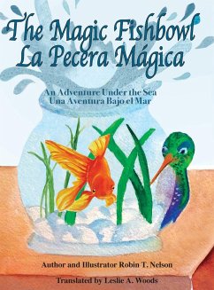 The Magic Fishbowl / La Pecera Magica - Nelson, Robin T