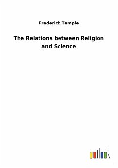 The Relations between Religion and Science - Temple, Frederick