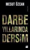 Darbe Yillarinda Dersim