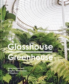 Glasshouse Greenhouse - Hobson, India; Edmondson, Magnus