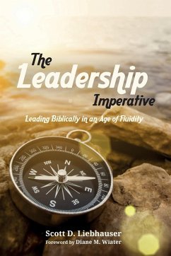 The Leadership Imperative - Liebhauser, Scott D.