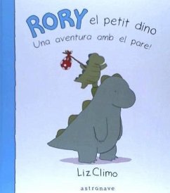 RORY EL PETIDINO UNA AVENTURA AMB EL PARE