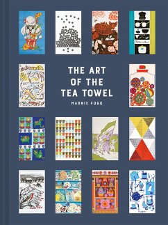 The Art of the Tea Towel - Fogg, Marnie