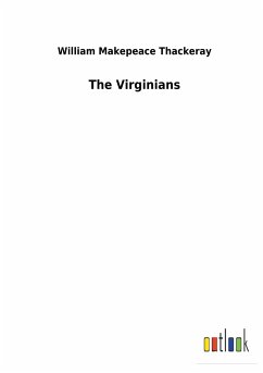 The Virginians - Thackeray, William Makepeace