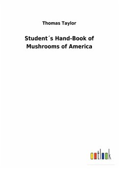 Student´s Hand-Book of Mushrooms of America