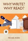 Why Write? Why Read?