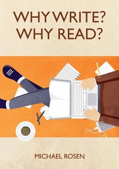 Why Write? Why Read? - Rosen, Michael