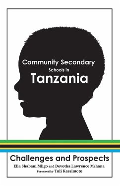 Community Secondary Schools in Tanzania - Mligo, Elia Shabani; Mshana, Devotha Lawrence