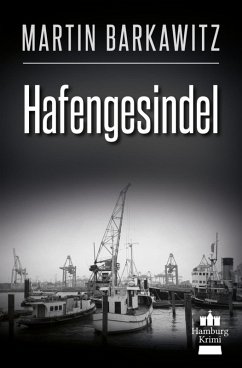 Hafengesindel (eBook, ePUB) - Barkawitz, Martin