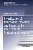 Investigation of Nanoscopic Dynamics and Potentials by Interferometric Scattering Microscopy