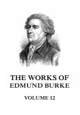 The Works of Edmund Burke Volume 12 (eBook, ePUB)