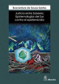 Justicia entre saberes (eBook, ePUB) - de Santos, Boaventura Sousa