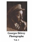 Georges Détrey, photographies, Vol. 1 (eBook, ePUB)