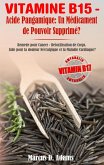 Vitamine B15 - Acide Pangamique: Un Médicament de Pouvoir Supprimé? (eBook, ePUB) Vitamine B15 - Acide Pangamique: Un Médicament de Pouvoir Supprimé? (eBook, ePUB)