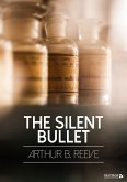 The Silent Bullet (eBook, ePUB)