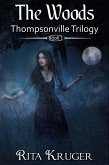 The Woods (Thompsonville Trilogy, #1) (eBook, ePUB)