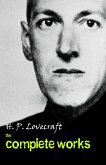 H. P. Lovecraft: The Complete Works (eBook, ePUB)
