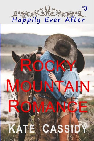 Rocky Mountain Romance (eBook, ePUB) Rocky Mountain Romance (eBook, ePUB)