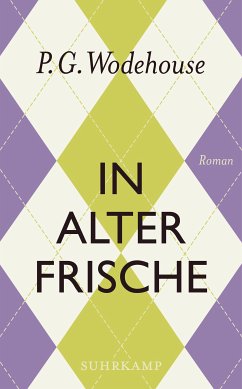 In alter Frische (eBook, ePUB) - Wodehouse, P. G.