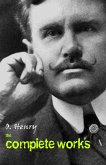 O. Henry: The Complete Works (eBook, ePUB)