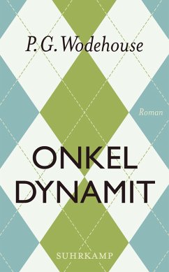Onkel Dynamit (eBook, ePUB) - Wodehouse, P. G.