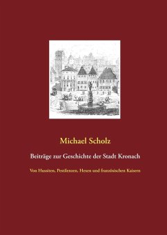 Beiträge zur Kronacher Stadtgeschichte (eBook, ePUB)