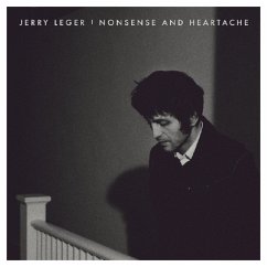 Nonsence And Heartache - Leger,Jerry