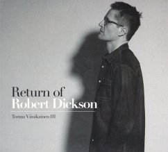 Return Of Robert Dickson - Viinikainen,Teemu Iii