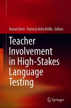 Teacher Involvement in High-Stakes Language Testing