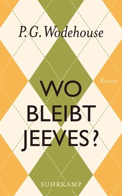 Wo bleibt Jeeves? (eBook, ePUB) - Wodehouse, P. G.