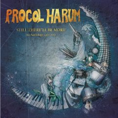 Still There'Ll Be More: An Anthology 1967-2017: 2c - Procol Harum
