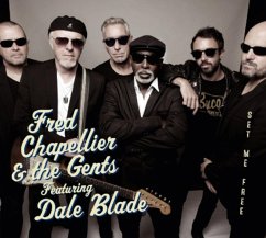 Set Me Free - Chapellier,Fred & The Gents Featuri