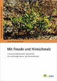 Mit Freude und Hirnschmalz (eBook, PDF)