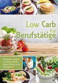 Low Carb für Berufstätige