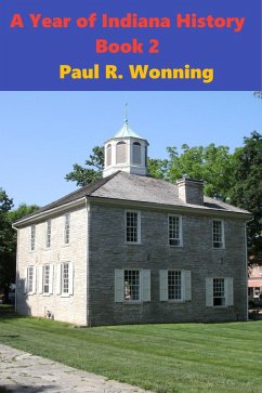 Cover A Year of Indiana History Stories - Book 2 (Hoosier History Chronicles, #2) (eBook, ePUB)