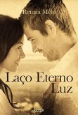 Laço Eterno Luz (eBook, ePUB) Laço Eterno Luz (eBook, ePUB)