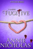Vampire Fugitive (Angler) (eBook, ePUB)