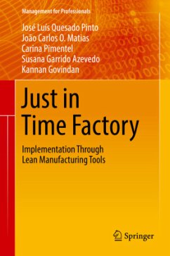 Just in Time Factory - Pinto, José Luís Quesado;Matias, João Carlos O.;Pimentel, Carina